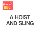 A white panel with the words – Choose A Hoist & Sling – on it