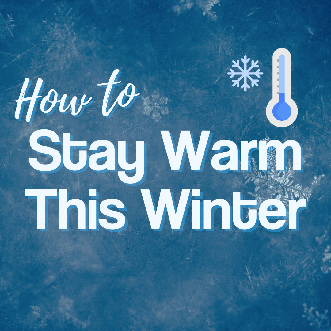 8 Tips For Keeping Warm This Winter - Archer Trust