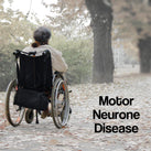 A white panel with the words – Motor Neurone Disease – on it