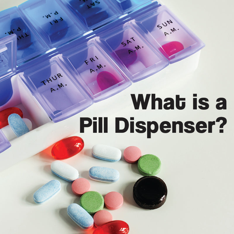 What are Pill Dispensers? – Ability Superstore